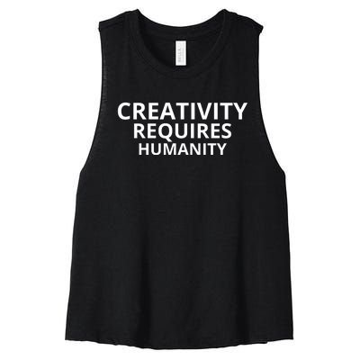 Creativity Requires Humanity Women's Racerback Cropped Tank