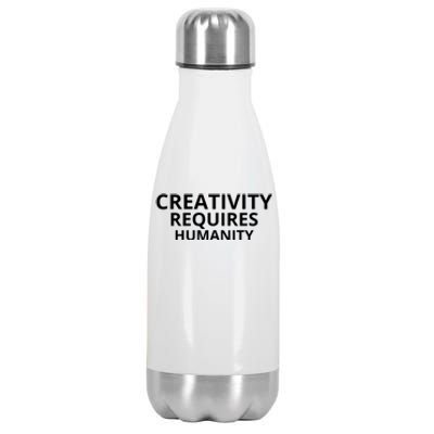 Creativity Requires Humanity Stainless Steel Insulated Water Bottle