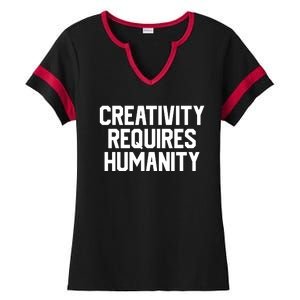 Creativity Requires Humanity Ladies Halftime Notch Neck Tee