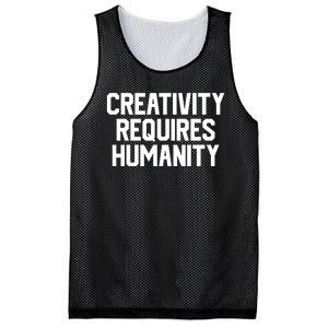 Creativity Requires Humanity Mesh Reversible Basketball Jersey Tank