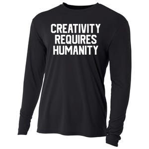 Creativity Requires Humanity Cooling Performance Long Sleeve Crew