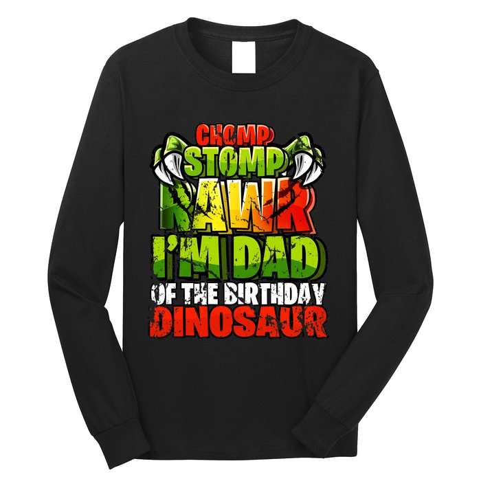 Chomp Rawr I'm Dad of the Birthday Dinosaur Matching Family Long Sleeve Shirt