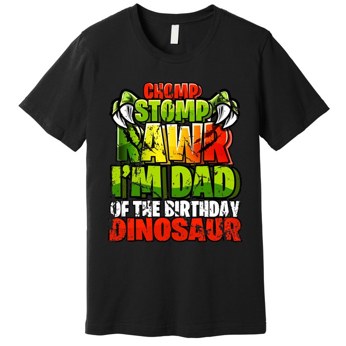 Chomp Rawr I'm Dad of the Birthday Dinosaur Matching Family Premium T-Shirt