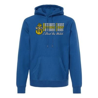 Chief Retired I Stood The Watch Premium Hoodie