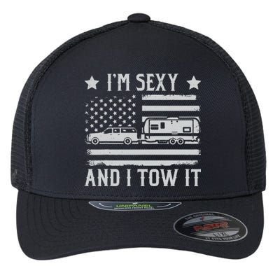 Camping Rv Im Sexy And I Tow It IM Sexy And I Tow It Flexfit Unipanel Trucker Cap