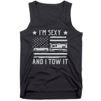 Camping Rv Im Sexy And I Tow It IM Sexy And I Tow It Tank Top