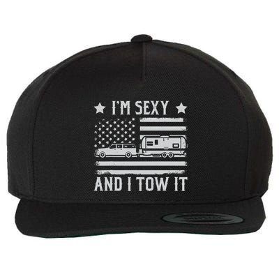 Camping Rv Im Sexy And I Tow It IM Sexy And I Tow It Wool Snapback Cap