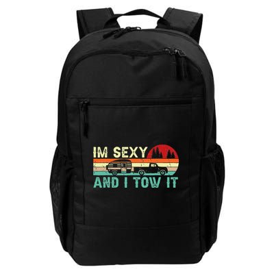 Camping RV Im Sexy And I Tow It RV Camper Backpack