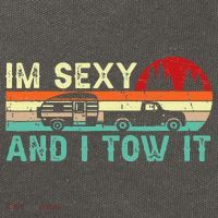 Camping RV Im Sexy And I Tow It RV Camper Cotton Canvas Backpack