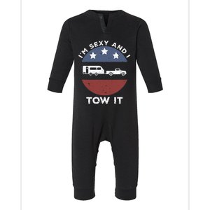 Camping RV Im Sexy And I Tow It Infant Fleece One Piece