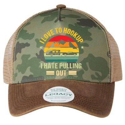Camping RV I Love To Hookup I Hate Pulling Out Camping Retro Legacy Tie Dye Trucker Hat