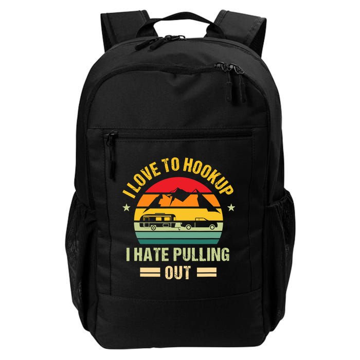 Camping RV I Love To Hookup I Hate Pulling Out Camping Retro Backpack