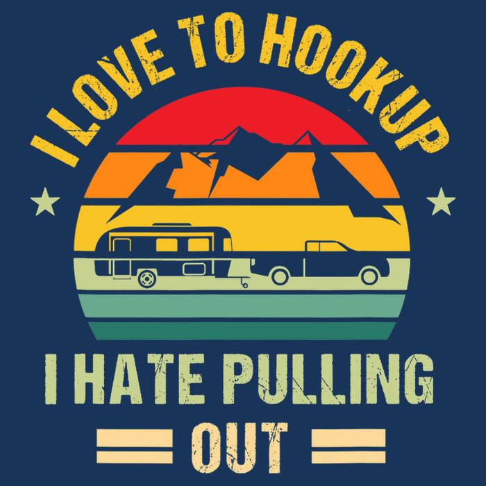 Camping RV I Love To Hookup I Hate Pulling Out Camping Retro Sustainable Bucket Hat