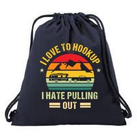 Camping RV I Love To Hookup I Hate Pulling Out Camping Retro Drawstring Bag