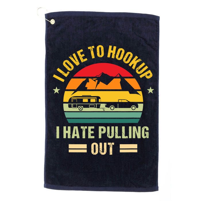 Camping RV I Love To Hookup I Hate Pulling Out Camping Retro Golf Towel