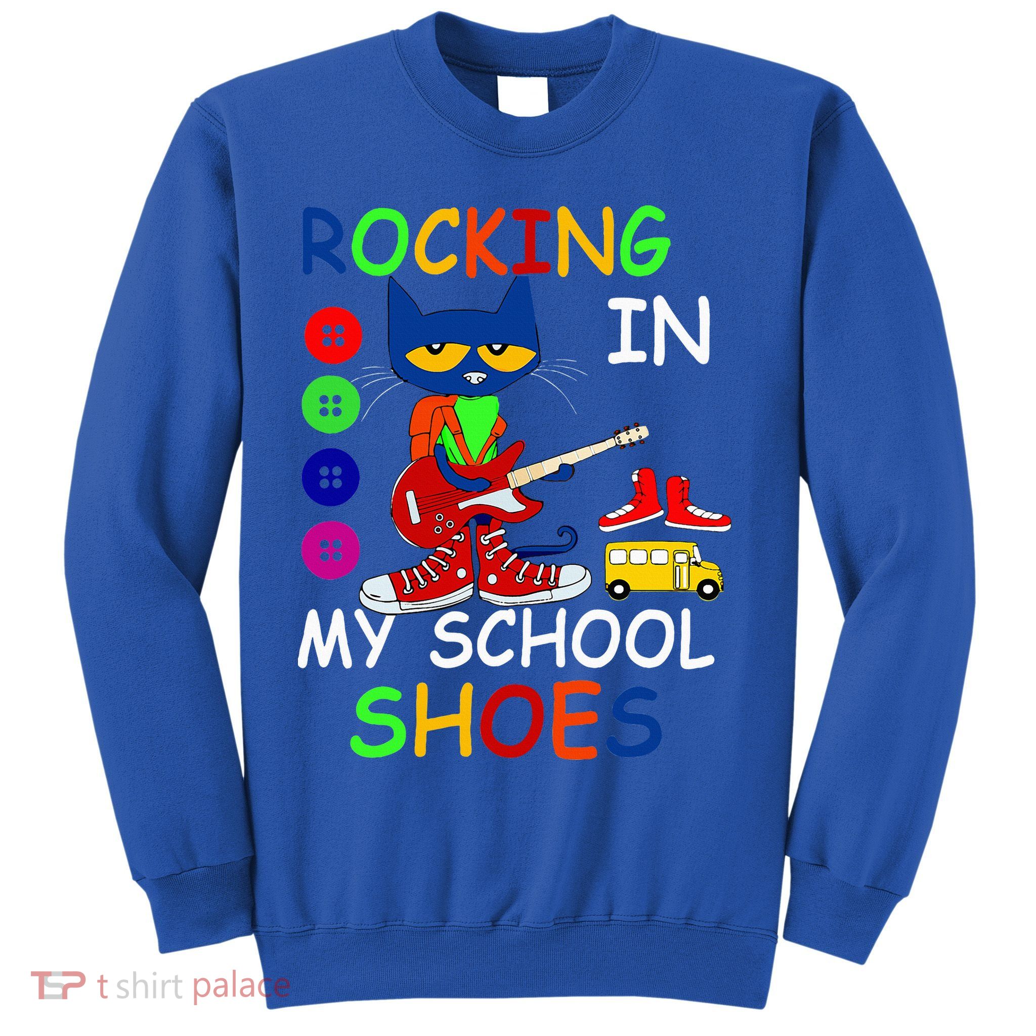 Cat Rocking In My School Shoes Back To School Sweatshirt