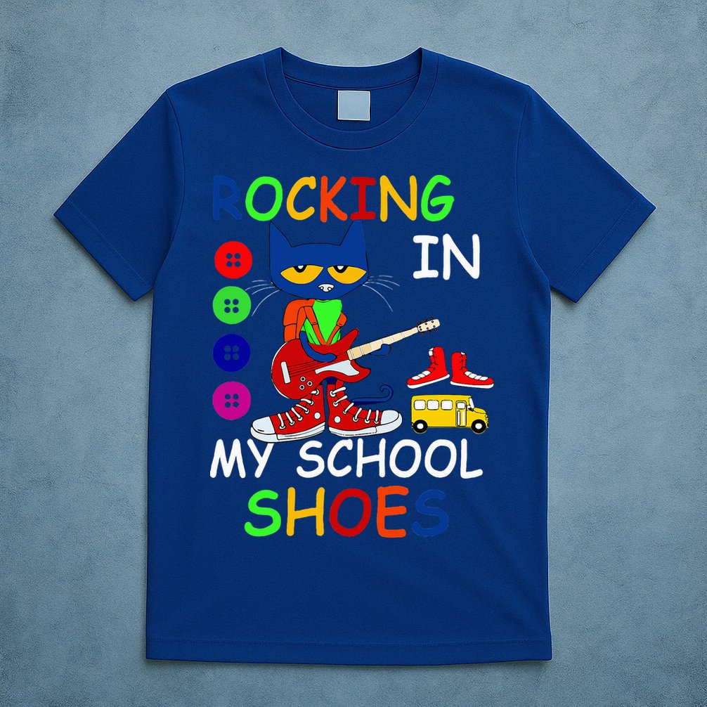 Cat Rocking In My School Shoes Back To School T-Shirt