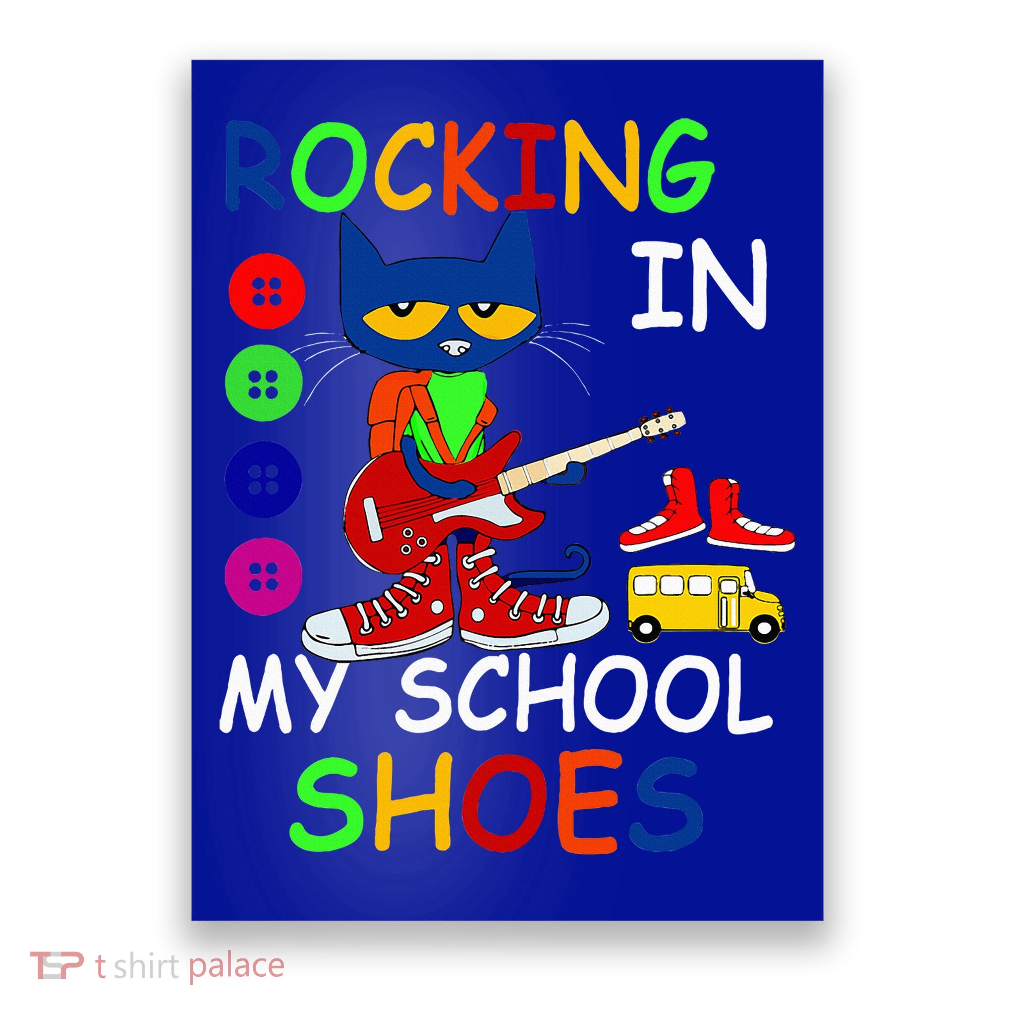 Cat Rocking In My School Shoes Back To School Poster
