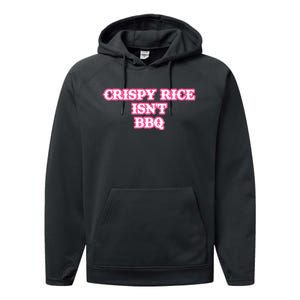 Crispy Rice IsnT Bbq Performance Fleece Hoodie