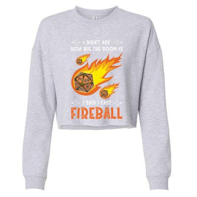 Criticals Roles I Cast Fireballs Gamer Lover Gift Cropped Pullover Crew