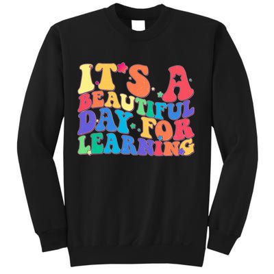 Colorful Retro It's A Beautiful Day For Learning Sweatshirt
