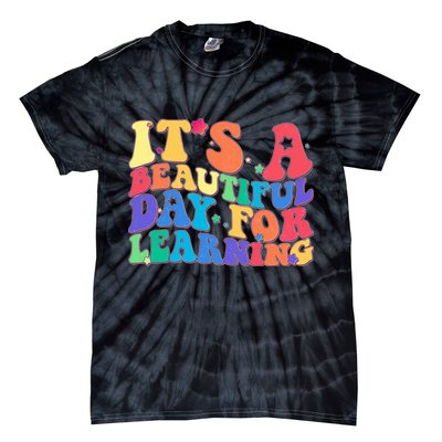 Colorful Retro It's A Beautiful Day For Learning Tie-Dye T-Shirt