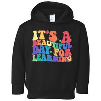 Colorful Retro It's A Beautiful Day For Learning Toddler Hoodie