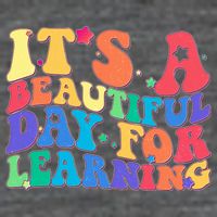 Colorful Retro It's A Beautiful Day For Learning Tall T-Shirt