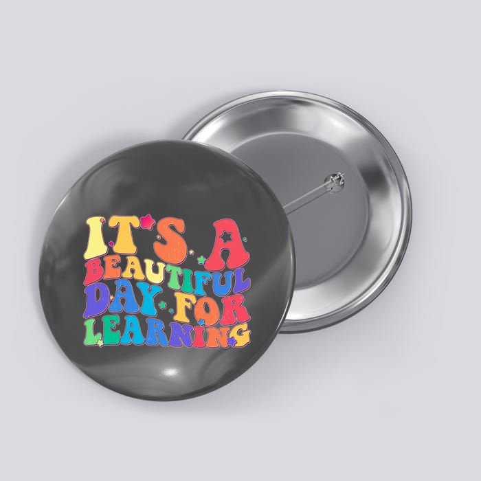 Colorful Retro It's A Beautiful Day For Learning Button