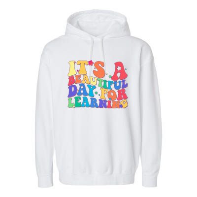 Colorful Retro It's A Beautiful Day For Learning Garment-Dyed Fleece Hoodie