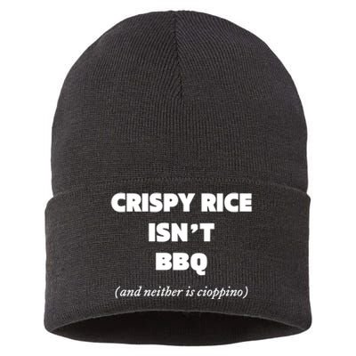 Crispy Rice IsnT Bbq And Neither Is Cioppino Sustainable Knit Beanie