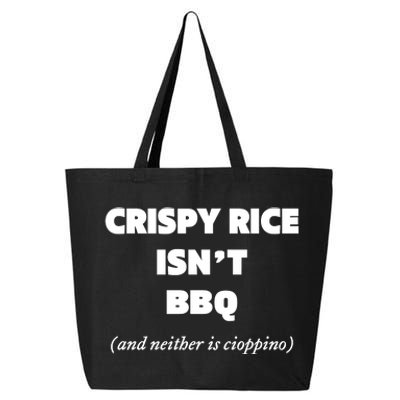 Crispy Rice IsnT Bbq And Neither Is Cioppino 25L Jumbo Tote