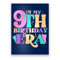 Cute Retro In My 9th Birthday Era Poster