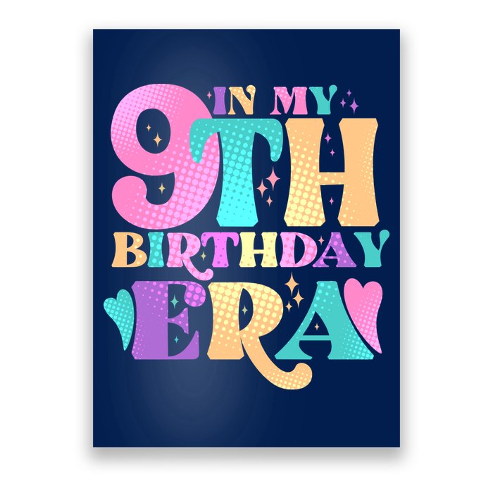 Cute Retro In My 9th Birthday Era Poster