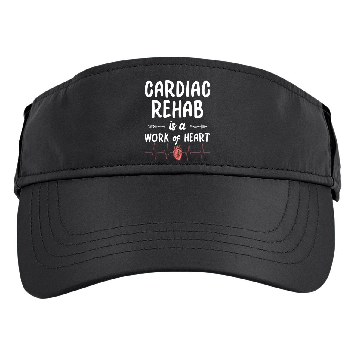 Cardiac Rehab Is A Work Of Heart Meaningful Gift Adult Drive Performance Visor