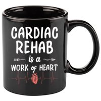 Cardiac Rehab Is A Work Of Heart Meaningful Gift 11oz C Handle Ceramic Mug