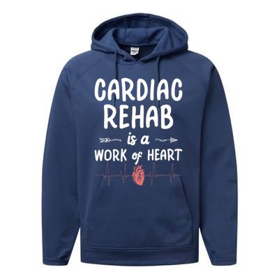 Cardiac Rehab Is A Work Of Heart Meaningful Gift Performance Fleece Hoodie