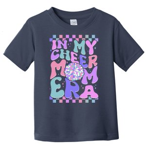 Cute Retro In My Cheer Mom Era Toddler T-Shirt