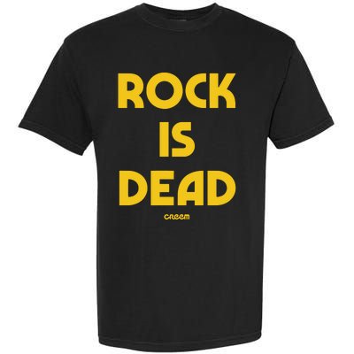 Creem Rock Is Dead Garment-Dyed Heavyweight T-Shirt