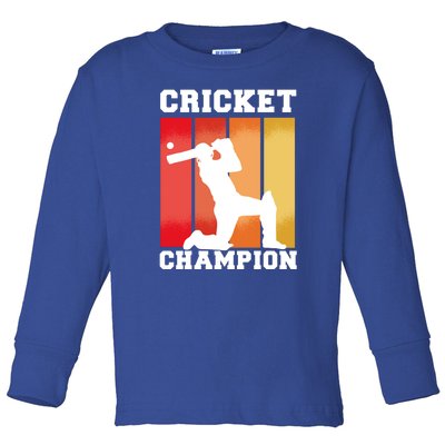 Cricket Player Champion Toddler Long Sleeve Shirt