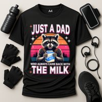Cute Raccoon Just A Dad Who Always Came Back With The Milk Cooling Performance Crew T-Shirt