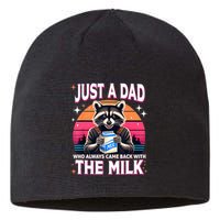 Cute Raccoon Just A Dad Who Always Came Back With The Milk Sustainable Beanie