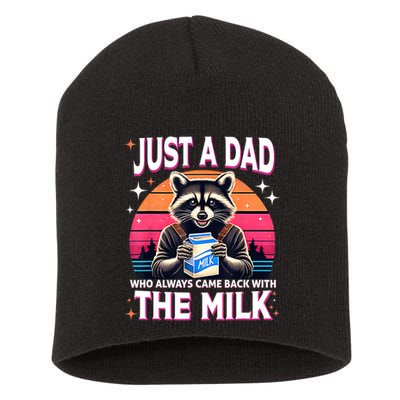 Cute Raccoon Just A Dad Who Always Came Back With The Milk Short Acrylic Beanie
