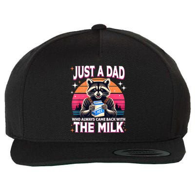 Cute Raccoon Just A Dad Who Always Came Back With The Milk Wool Snapback Cap