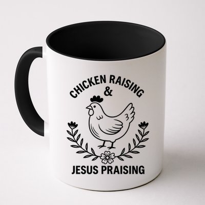 Chicken Raising & Jesus Praising Mug