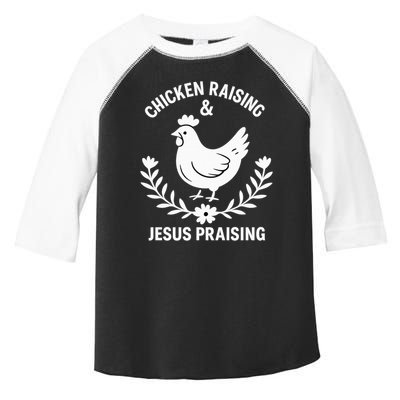 Chicken Raising & Jesus Praising Toddler Fine Jersey T-Shirt