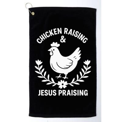 Chicken Raising & Jesus Praising Golf Towel