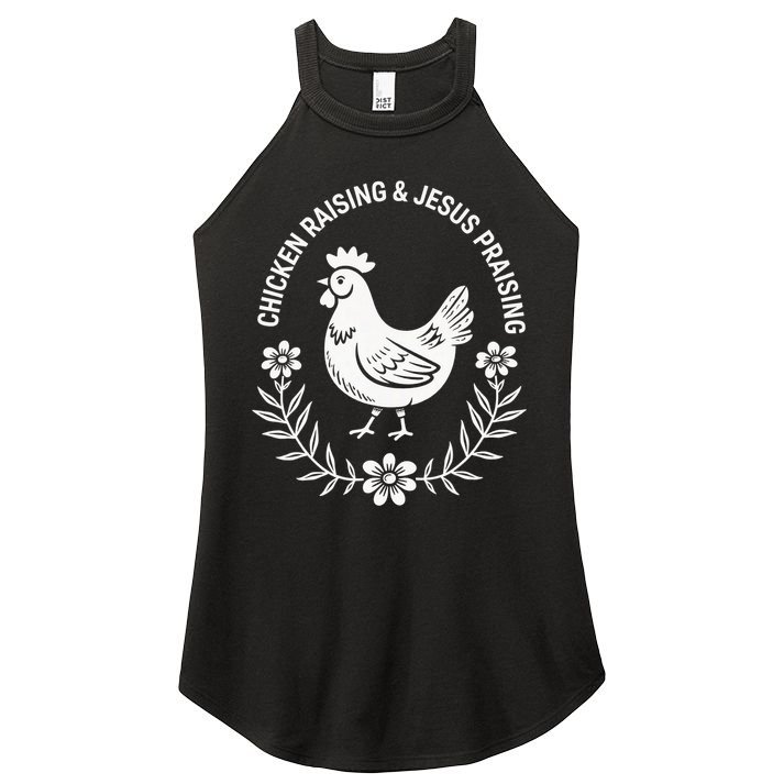Chicken Raising & Jesus Praising Women's Perfect Tri Rocker Tank