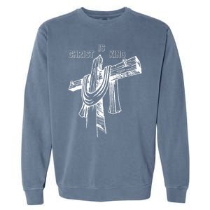 Christian Religious Jesus Christ Is King Garment-Dyed Sweatshirt