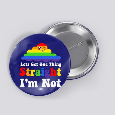 Colorful Rainbow Lets Get One Thing Straight Lgbt Lgbtq Gift Button